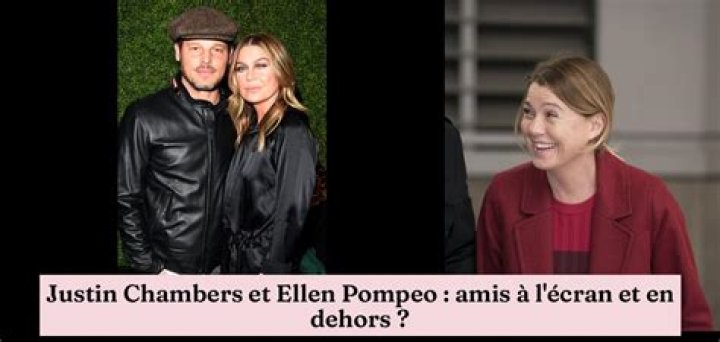 Exploring The Bond: Are Justin Chambers And Ellen Pompeo Friends?