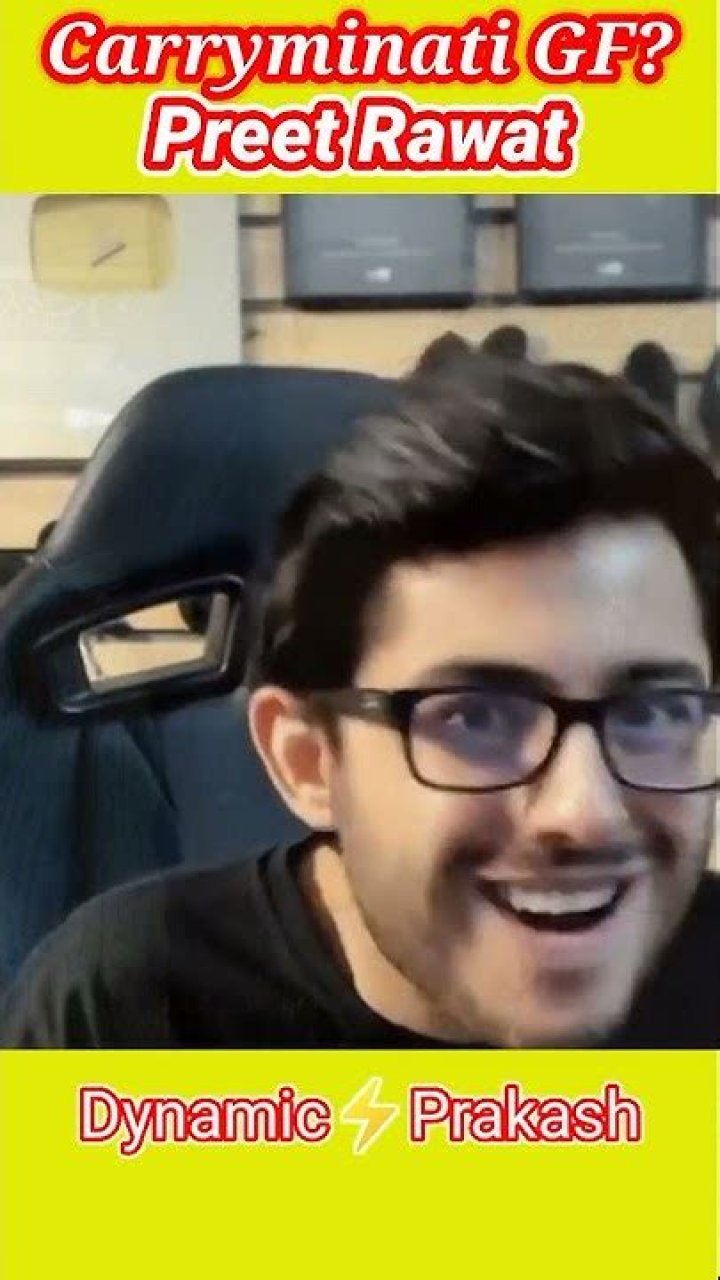 The Ultimate Guide To CarryMinati's Girlfriend: Unveiling The Truth