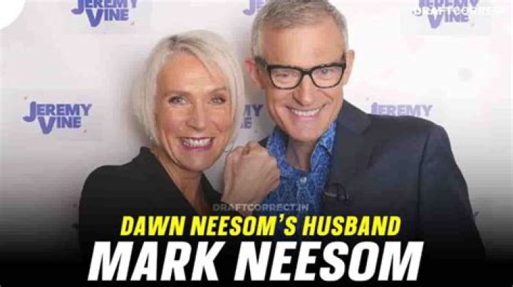 Neesom Married Dawn Neesom Husband: A Love Story To Remember